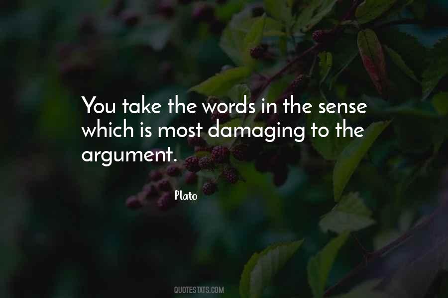 Words Are Damaging Quotes #279387