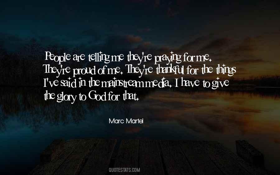 Give God Glory Quotes #1251778