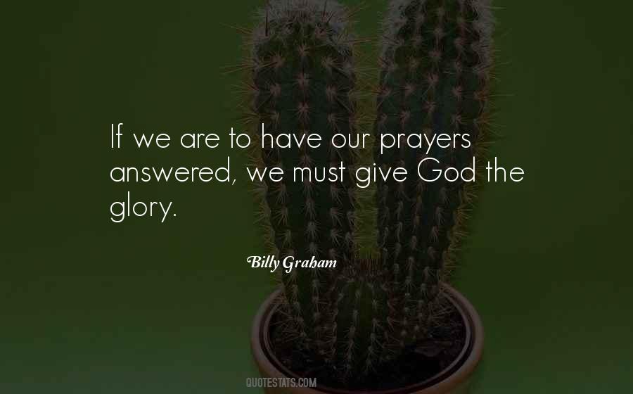 Give God Glory Quotes #1782094
