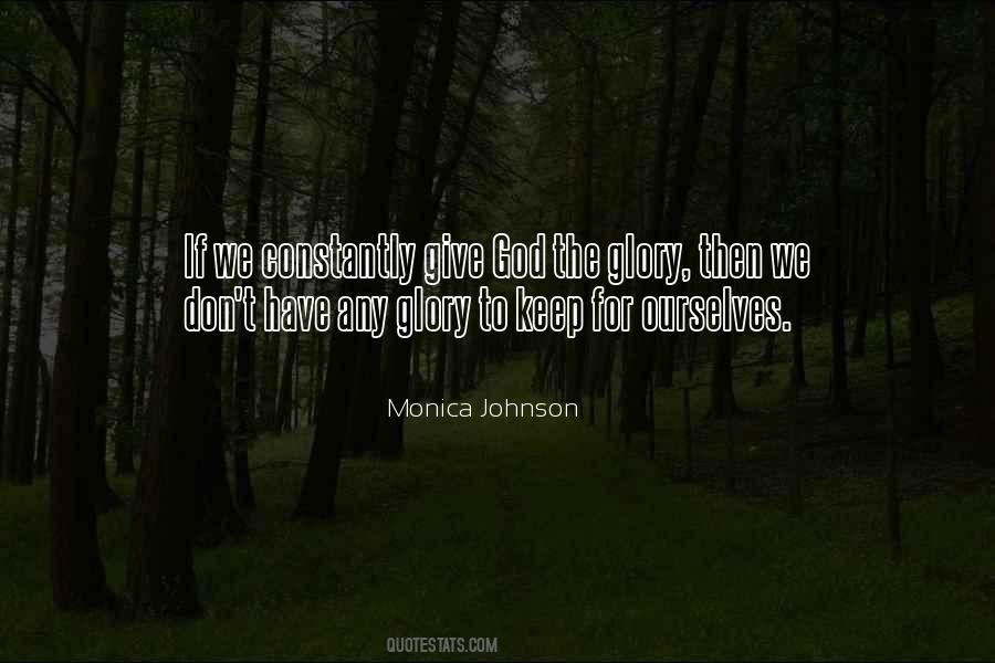 Give God Glory Quotes #679604