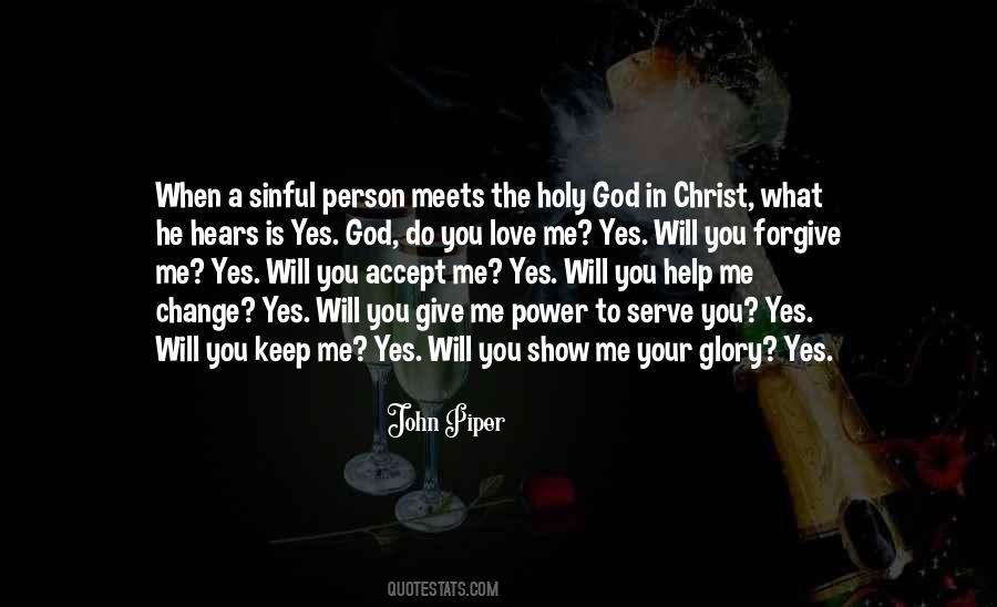 Give God Glory Quotes #764038