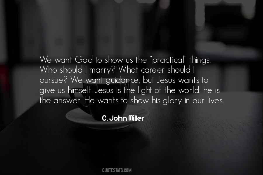 Give God Glory Quotes #812416