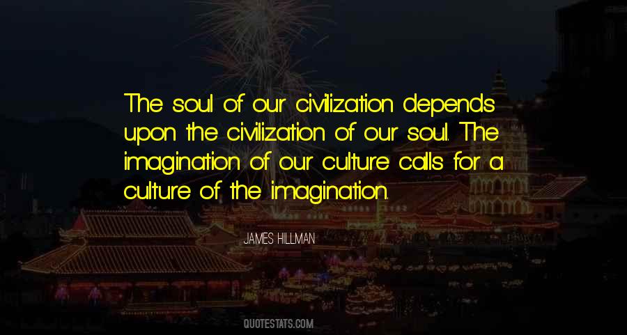Quotes About The Civilization #483234