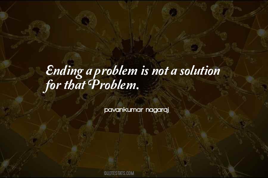 Love The Problem Not The Solution Quotes #955152