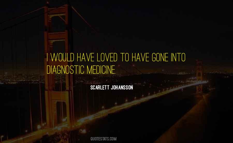 Diagnostic Medicine Quotes #90177