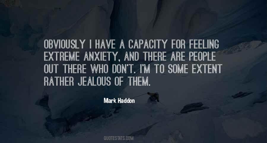 I Have Anxiety Quotes #1288766