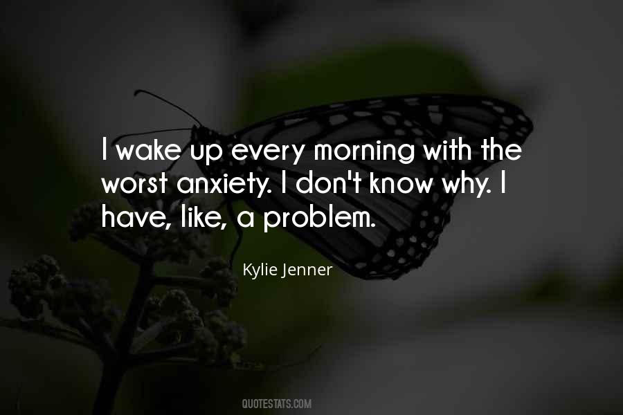 I Have Anxiety Quotes #1388056