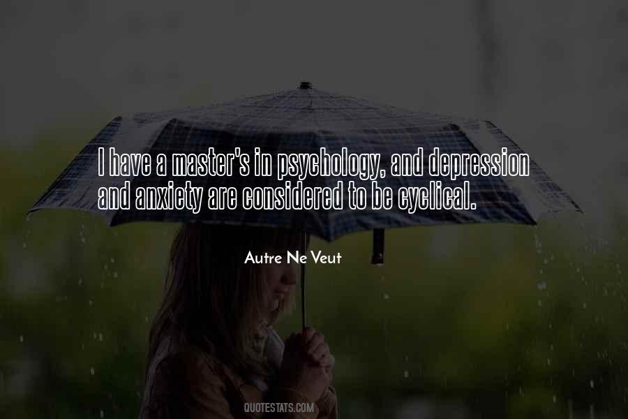 I Have Anxiety Quotes #1663500