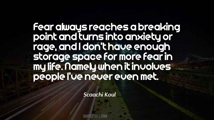 I Have Anxiety Quotes #166356