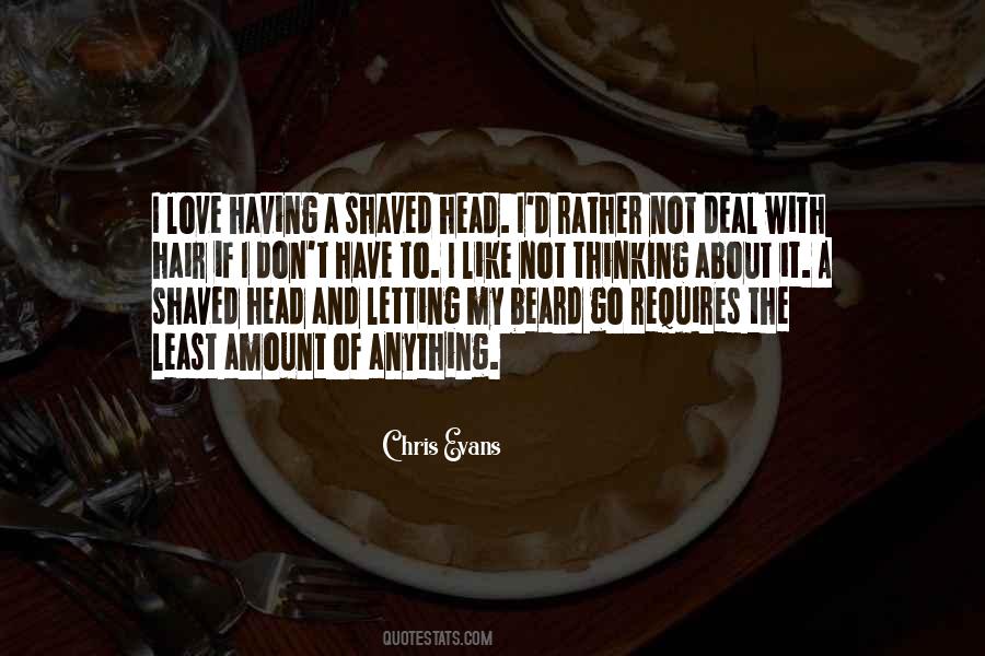 I Love His Beard Quotes #1375245