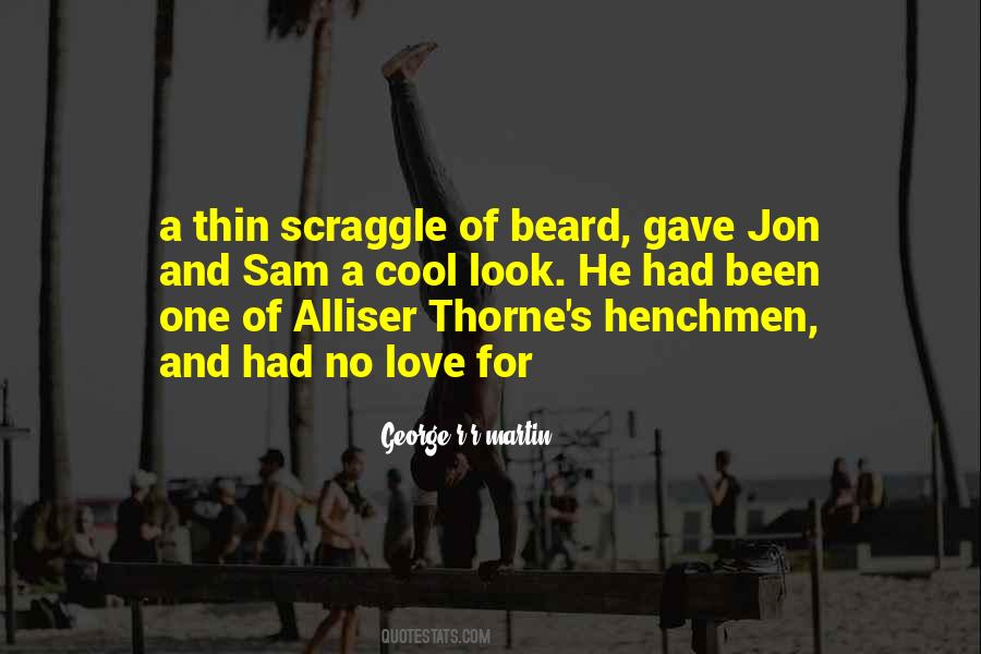 I Love His Beard Quotes #1471084