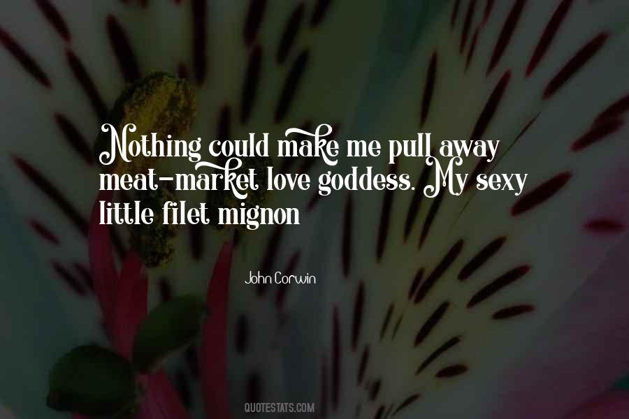Goddess Love Quotes #407220