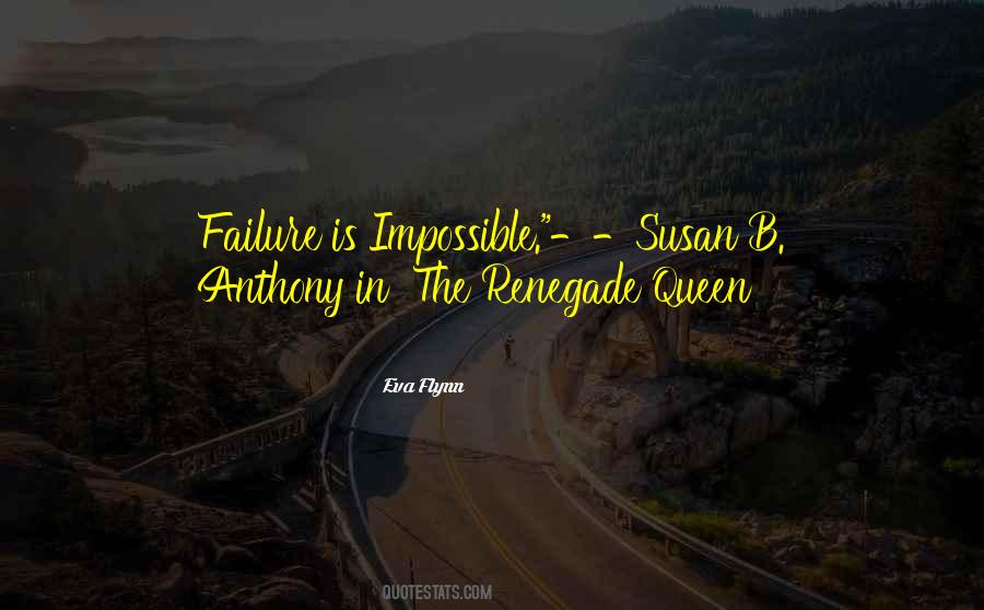 Failure Is Impossible Susan B Anthony Quotes #1866951