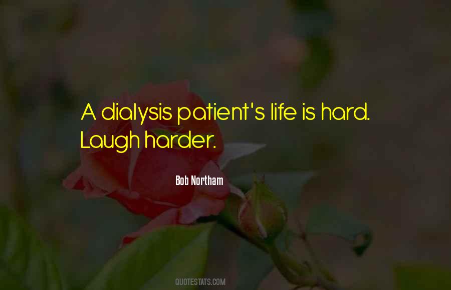 Dialysis Patient Quotes #160116