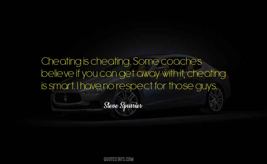 I Have No Respect For You Quotes #897340