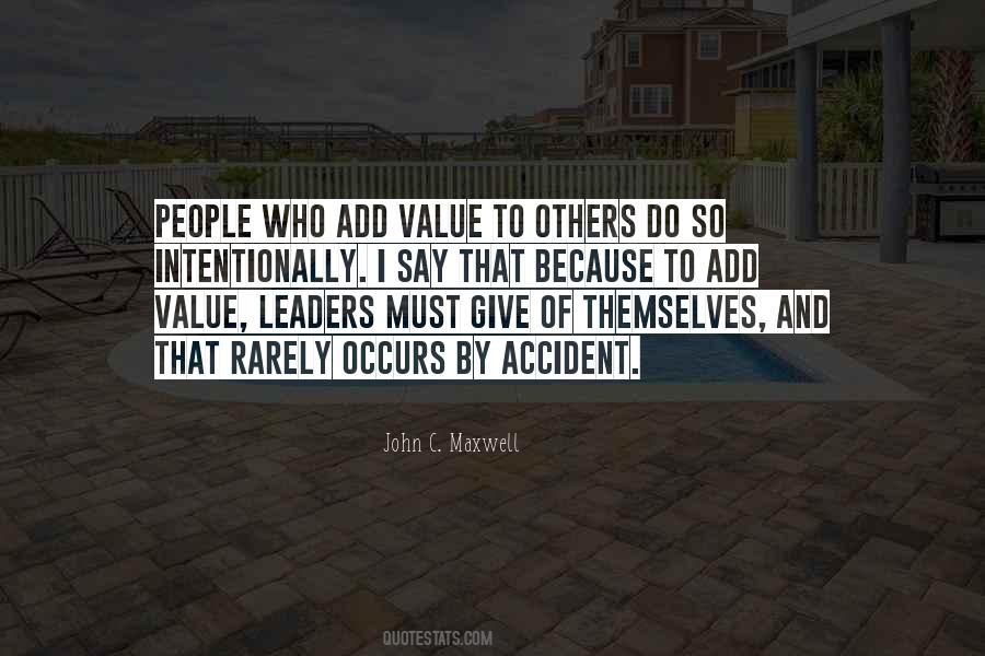Give Value To Others Quotes #1489370
