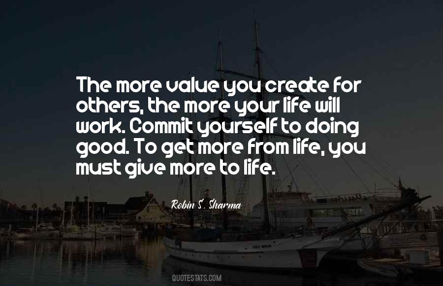 Give Value To Others Quotes #877574