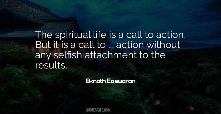 Selfish Attachment Quotes #1187346