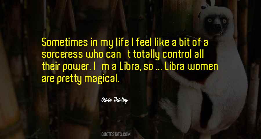 I Am A Libra Quotes #1347262