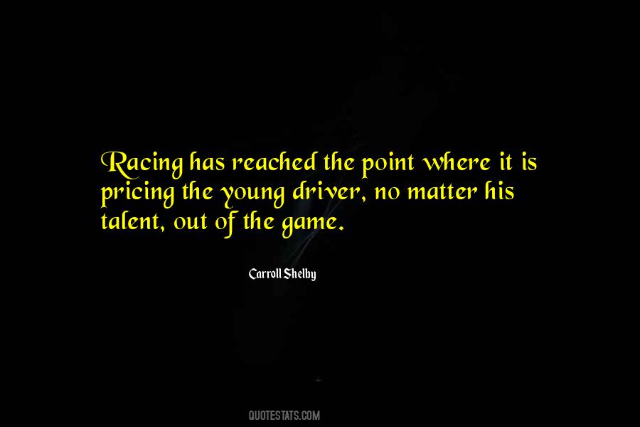 Best Racing Driver Quotes #1522616