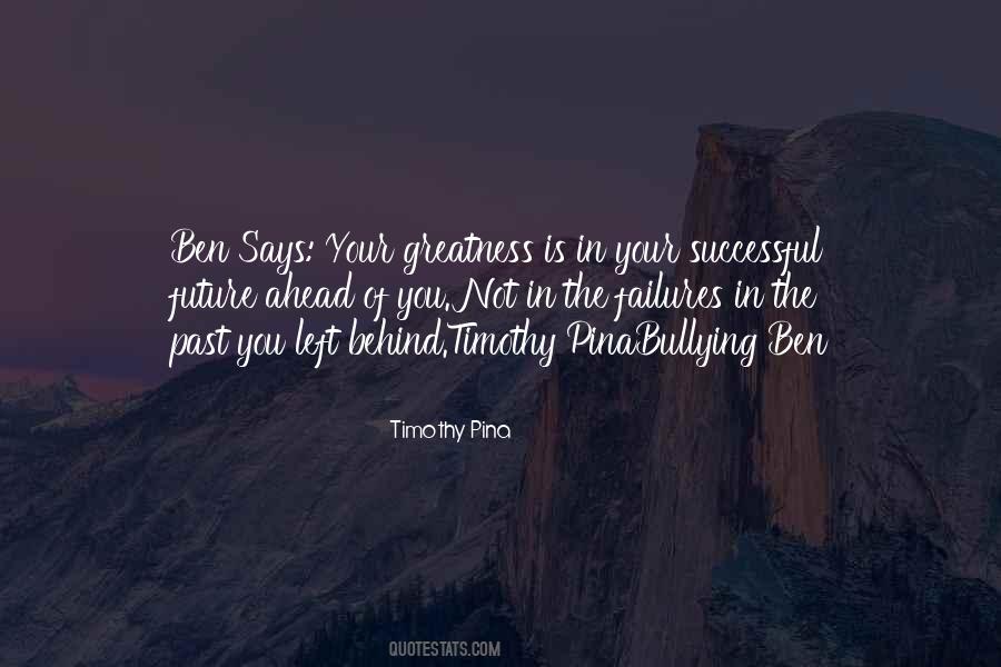 Past Is Behind You Quotes #1174194