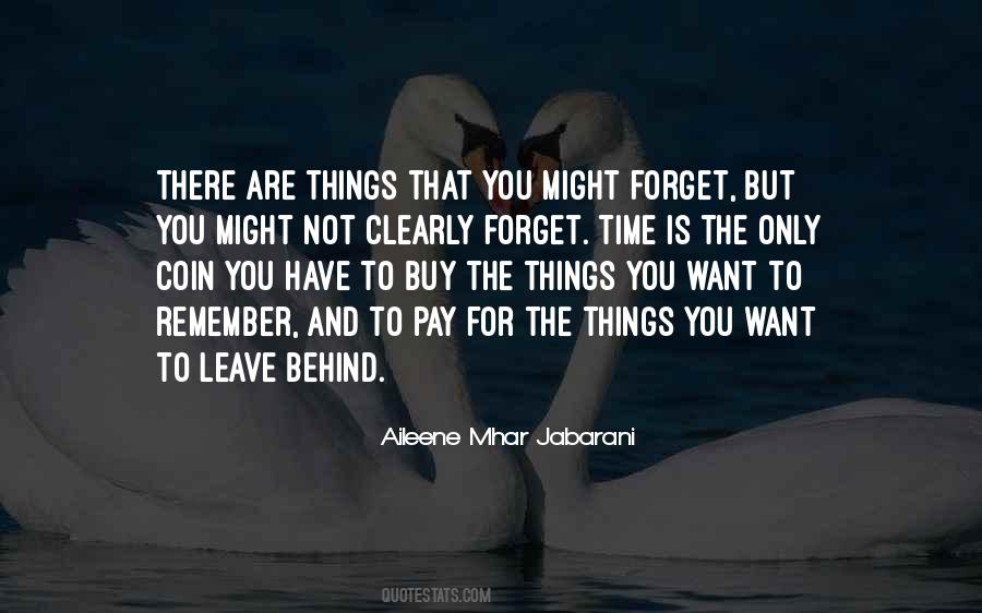 Past Is Behind You Quotes #933952