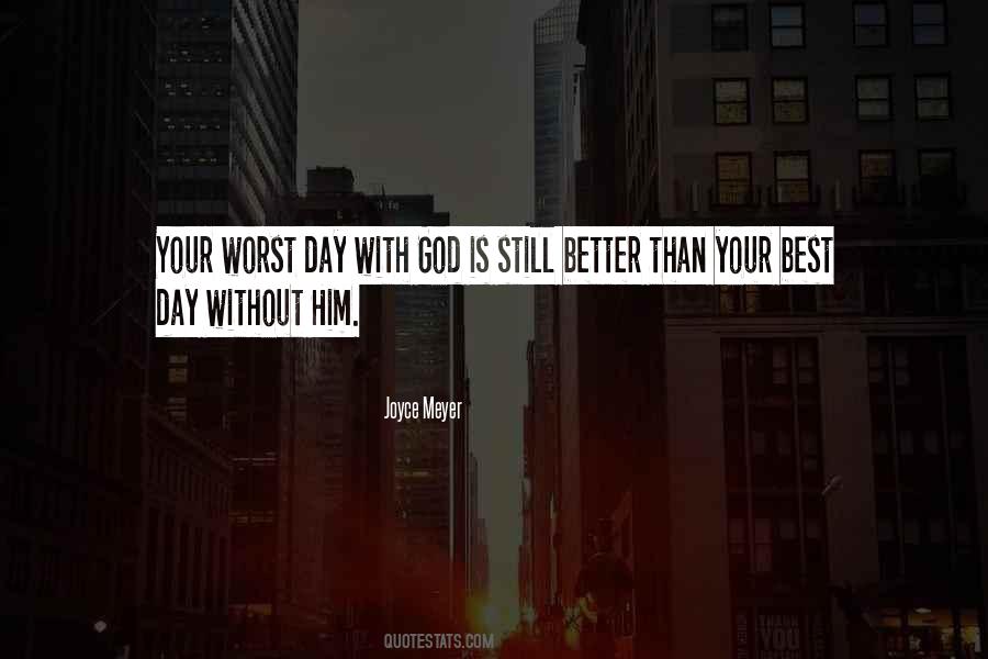 Better Than Your Best Quotes #427299