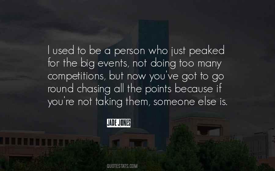 Go For Someone Quotes #1006473