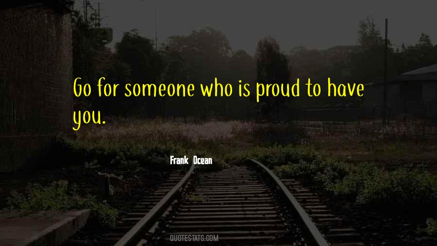 Go For Someone Quotes #1116012
