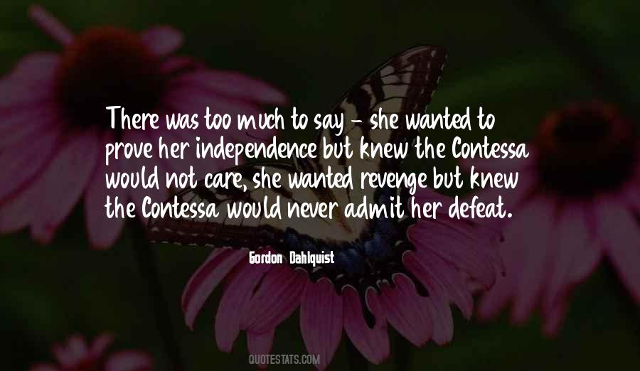 Sometimes You Have To Admit Defeat Quotes #1065234