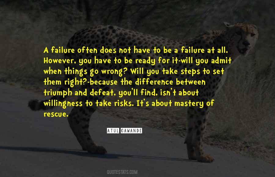 Sometimes You Have To Admit Defeat Quotes #608363