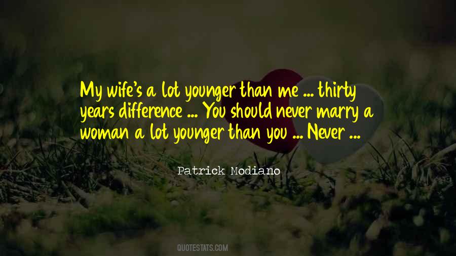 Never Marry A Woman Quotes #1096144