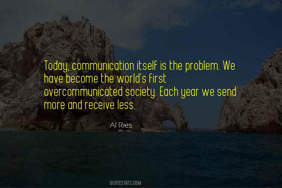 The Problem With The World Today Quotes #906336