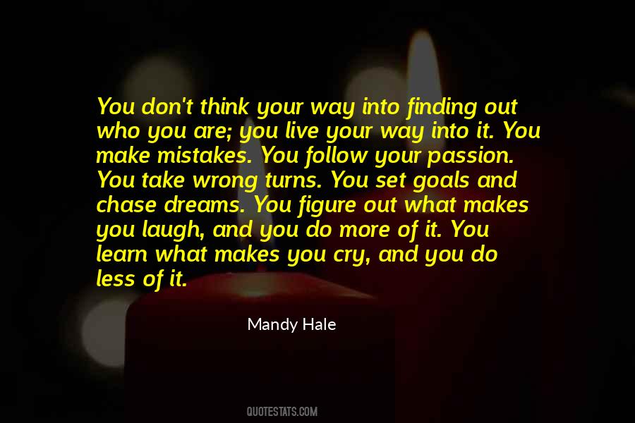 More You Chase It Quotes #1475003