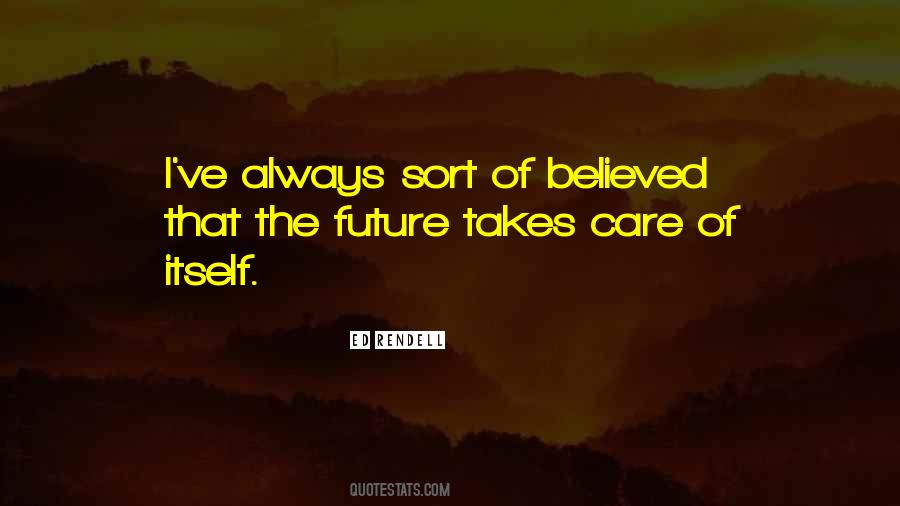 Who Takes Care Of Her Quotes #188306