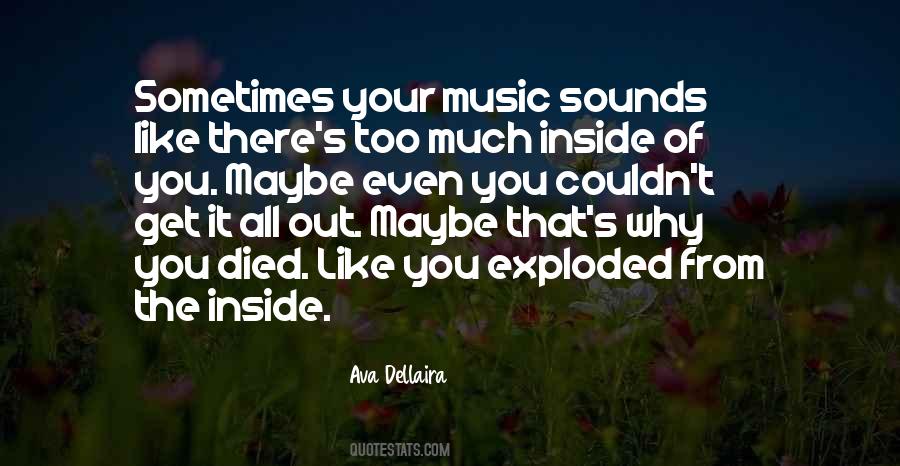 Something Died Inside Of Me Quotes #1649938