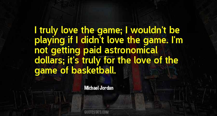 Love The Game Quotes #393940