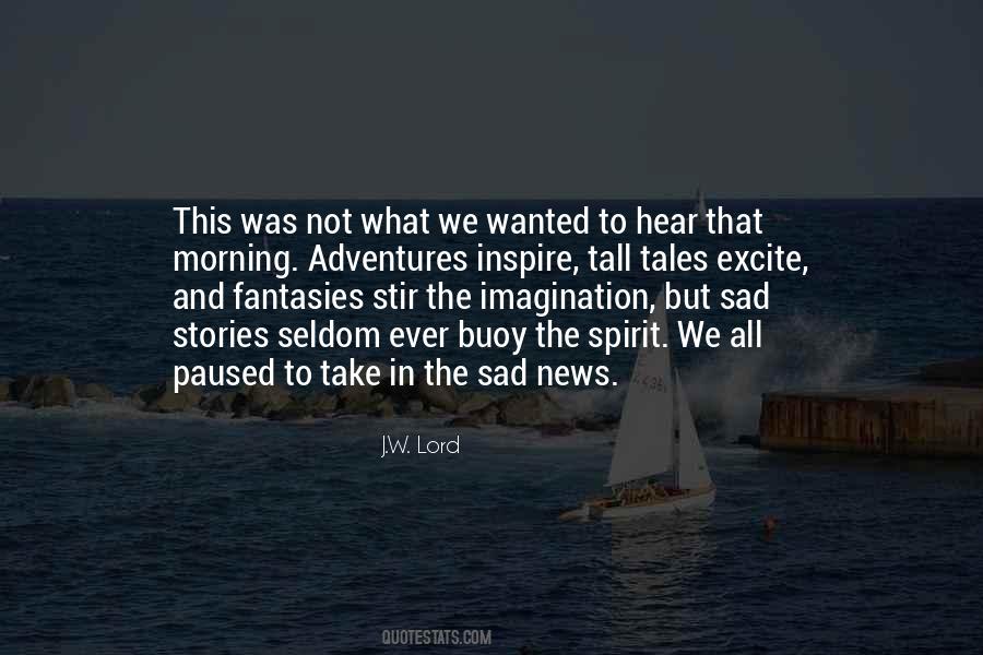 Morning Adventure Quotes #292492