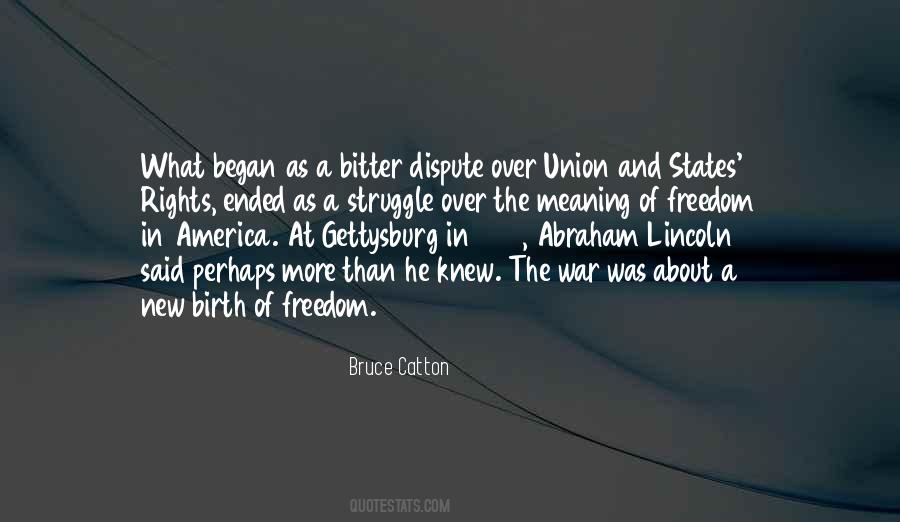 A New Birth Of Freedom Quotes #566992