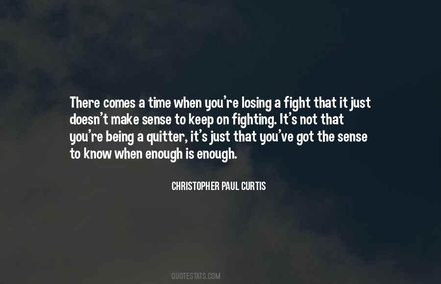Losing A Fight Quotes #1486922
