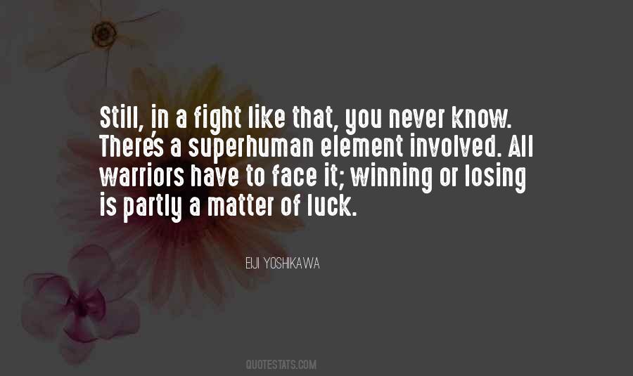 Losing A Fight Quotes #1574260