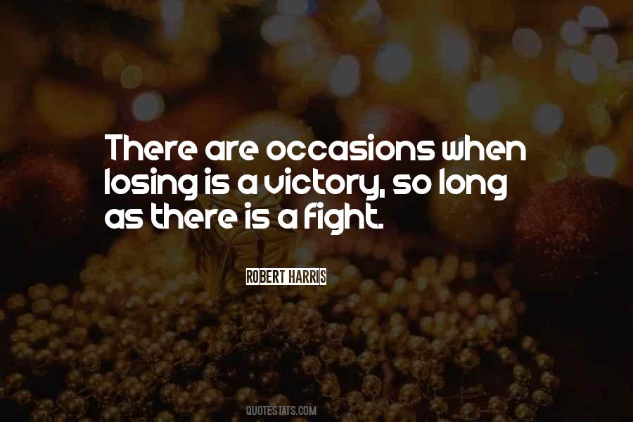 Losing A Fight Quotes #1846296
