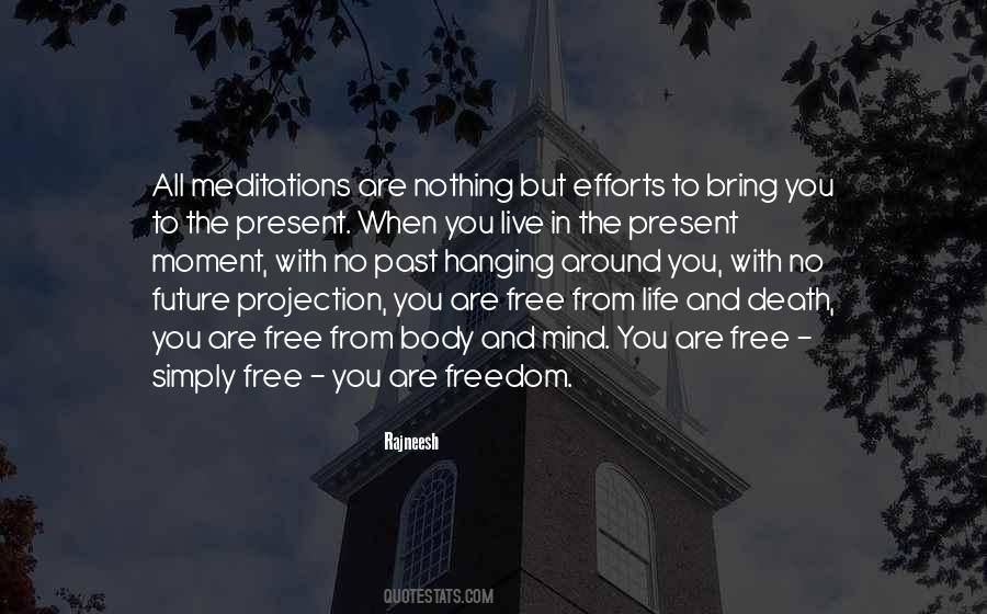 Freedom In The Mind Quotes #1287434