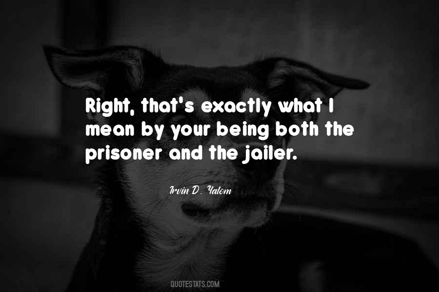 Quotes About Jailer #1111419