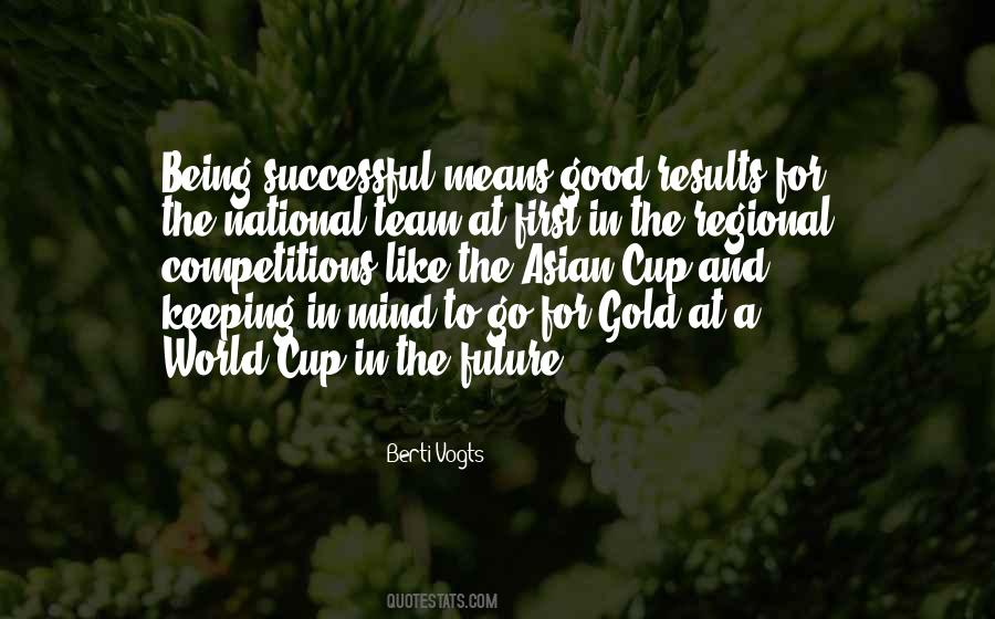 A Team Is Only As Successful Quotes #771614