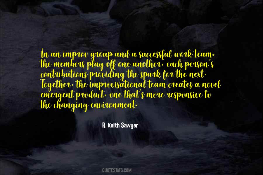 A Team Is Only As Successful Quotes #891721