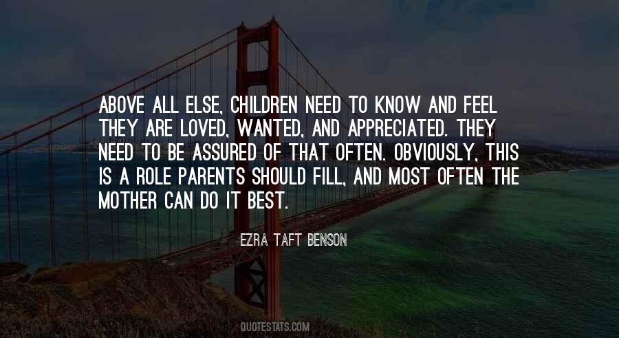 I Just Want To Feel Loved And Appreciated Quotes #311938