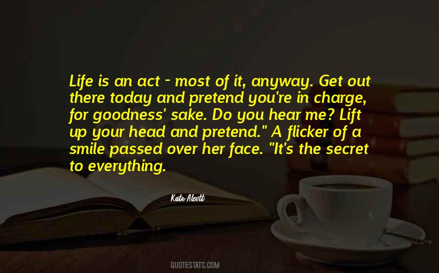 Everything Is In Your Head Quotes #1216519