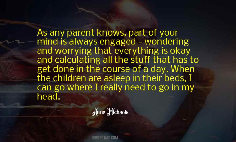 Everything Is In Your Head Quotes #1815365