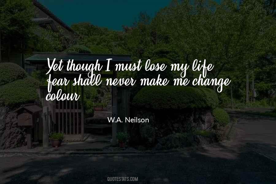 Life Bravery Quotes #1183792